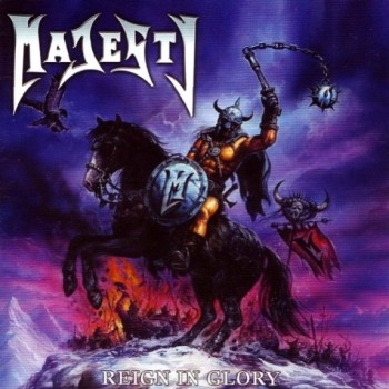MAJESTY - REIGN IN GLORY - 