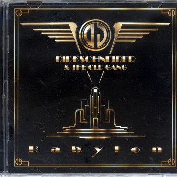 DIRKSCHNEIDER & THE OLD GANG - BABYLON - ���������
