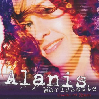 ALANIS MORISSETTE - SO-CALLED CHAOS - 