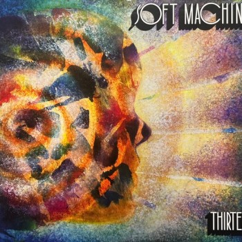 SOFT MACHINE - THIRTEEN - ���������