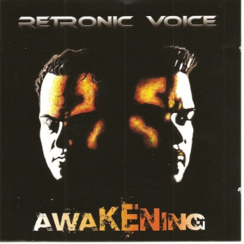 RETRONIC VOICE - AWAKENING - 