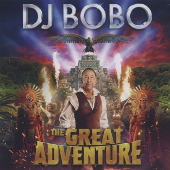 DJ BOBO - THE GREAT ADVENTURE - ���������