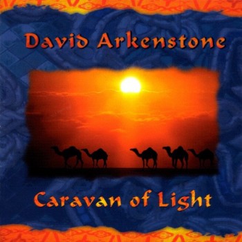 DAVID ARKENSTONE - CARAVAN OF LIGHT - ���������