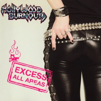 HOLLYWOOD BURNOUT - EXCESS ALL AREAS - 