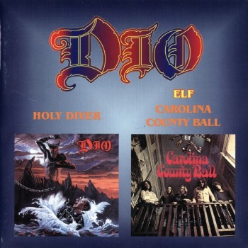 DIO / ELF - HOLY DIVER / CAROLINA COUNTY BALL - 