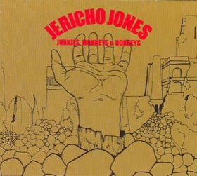 JERICHO JONES - JUNKIES, MONKEYS & DONKEYS (digipack) - 