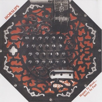 HORSLIPS - HAPPY TO MEET... SORRY TO PART - 
