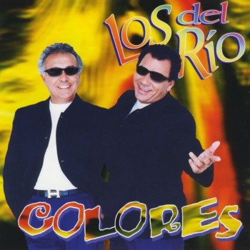 LOS DEL RIO - COLORES - 