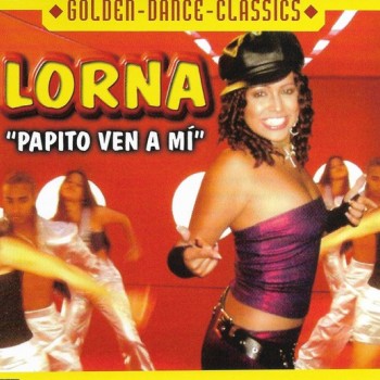 LORNA - PAPITO VEN A MI (single) (3 tracks) - 