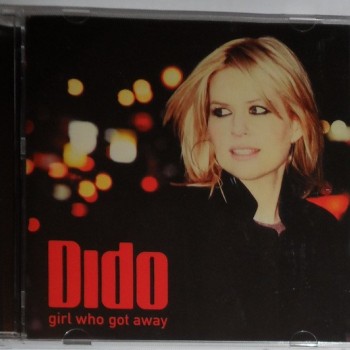 DIDO - GIRL WHO GOT AWAY - 