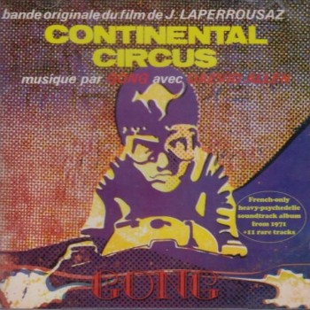 GONG - CONTINENTAL CIRCUS - 