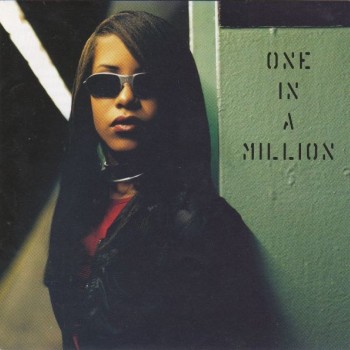 AALIYAH - ONE IN A MILLION - 