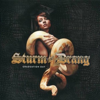 STURM UND DRAG - GRADUATION DAY - 