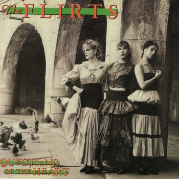 FLIRTS - QUESTIONS OF THE HEART - ���������