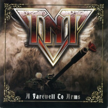 TNT - A FAREWELL TO ARMS - ���������