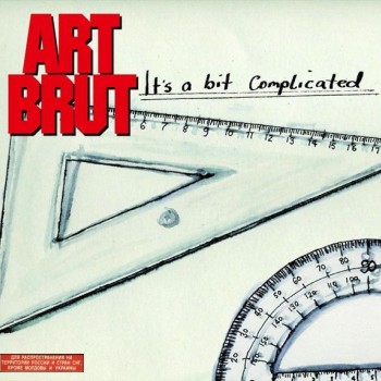 ART BRUT - IT'S A MIT COMPLICATED - 