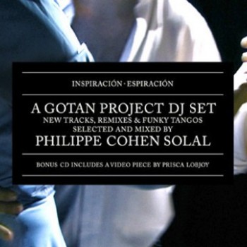 GOTAN PROJECT - INSPIRACION ESPIRACION - ���������