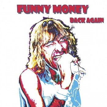 FUNNY MONEY - BACK AGAIN - ���������