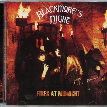 BLACKMORE'S NIGHT - FIRES AT MIDNIGHT - 