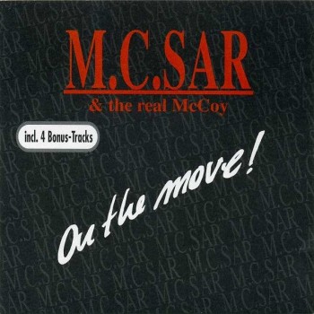 M.C. SAR & THE REAL McCOY - ON THE MOVE! - 