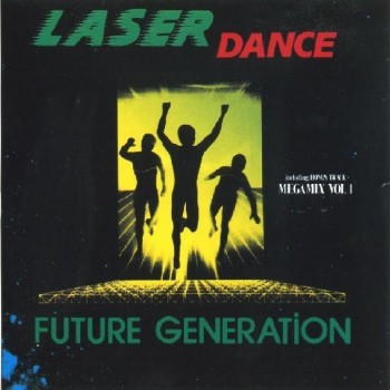 LASERDANCE - FUTURE GENERATION - 