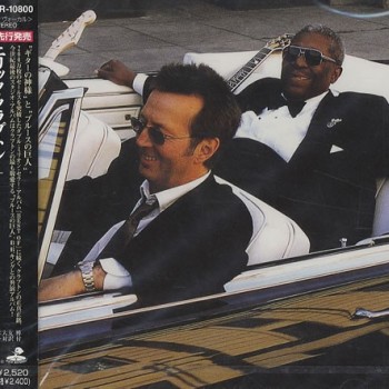 B.B. KING & ERIC CLAPTON - RIDING WITH THE KING - Меломания
