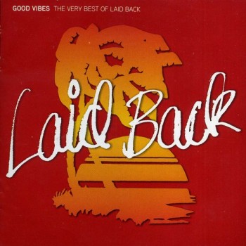 LAID BACK - GOOD VIBES: THE VERY BEST OF LAID BACK - ���������