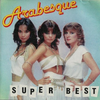 ARABESQUE - SUPER BEST - 