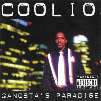 COOLIO - GANGSTA'S PARADISE - ���������