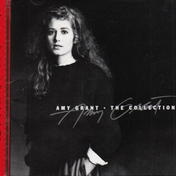 AMY GRANT - THE COLLECTION - 