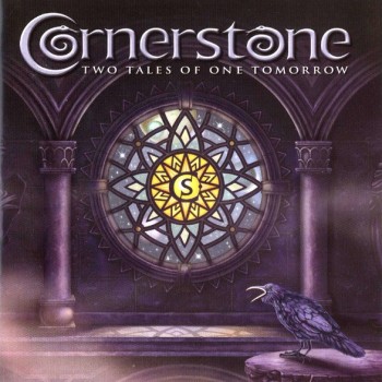 CORNERSTONE - TWO TALES OF ONE TOMORROW - ���������