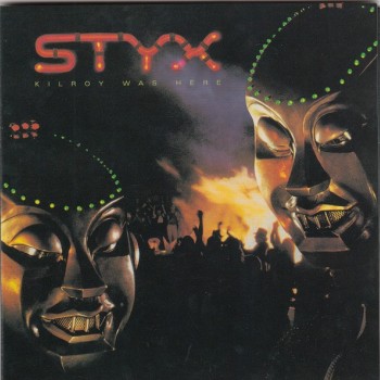 STYX - KILLROY WAS HERE - 