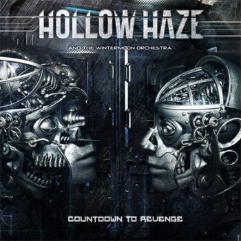 HOLLOW HAZE AND THE WINTERMOON ORCHESTRA - COUNTDOWN TO REVENGE - ���������