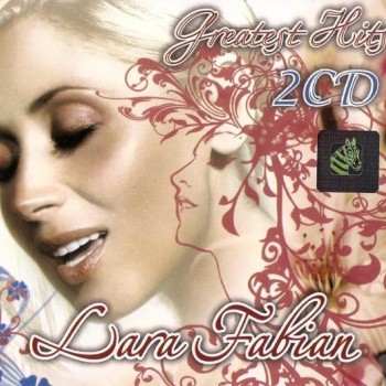 LARA FABIAN - GREATEST HITS (digipak) - 
