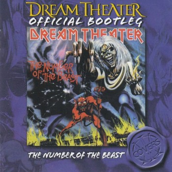 DREAM THEATER - OFFICIAL BOOTLEG: THE NUMBER OF THE BEAST - 