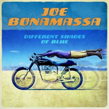 JOE BONAMASSA - DIFFERENT SHADES OF BLUE - 