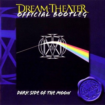 DREAM THEATER - OFFICIAL BOOTLEG: DARK SIDE OF THE MOON - 