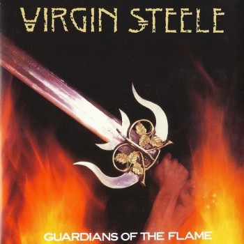 VIRGIN STEELE - GUARDIANS OF THE FLAME - ���������