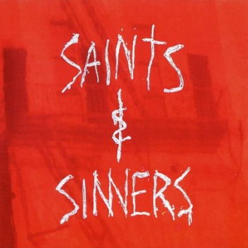 SAINTS & SINNERS - SAINTS & SINNERS - ���������