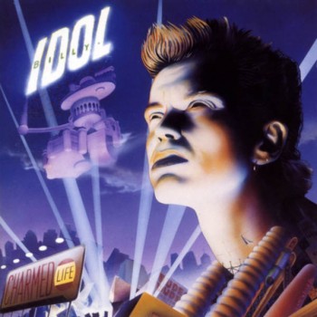 BILLY IDOL - CHARMED LIFE - 