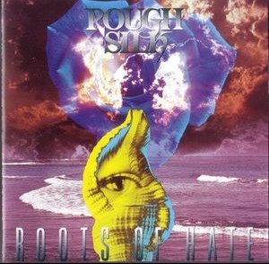 ROUGH SILK - ROOTS OF HEART - ���������