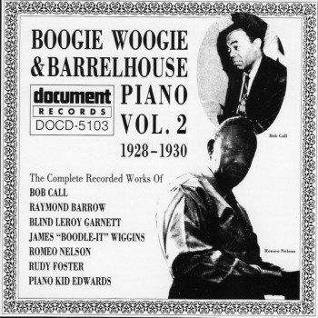 BOOGIE WOOGIE & BARRELHOUSE PIANO VOL. 1 (1928 - 1932) - VARIOUS ARTISTS - ���������