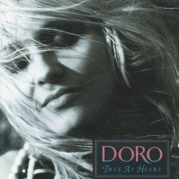 DORO - TRUE AT HEART - ���������