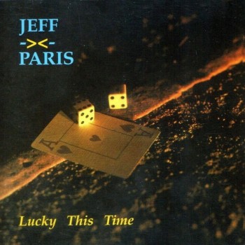 JEFF PARIS - LUCKY THIS TIME - ���������