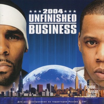 R. KELLY & JAY-Z - UNFINISHED BUSINESS - ���������