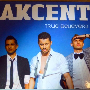 AKCENT - TRUE BELIEVERS - 