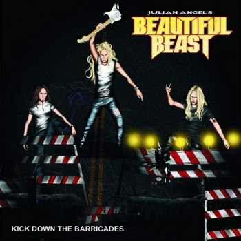 BEAUTIFUL BEAST - KICK DOWN THE BARRICADES - ���������