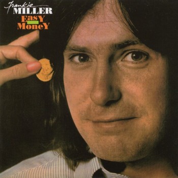 FRANKIE MILLER - EASY MONEY - ���������