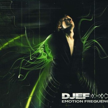 DJEF - EMOTION FREQUENCY - 