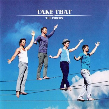 TAKE THAT - THE CIRCUS - 